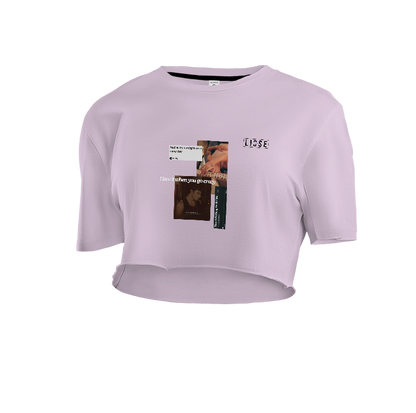 Crop Top - I Love It When You Go Crazy
