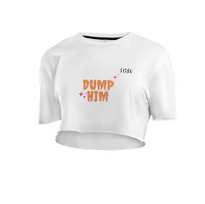 Crop Top - Dump Him LS Orginal